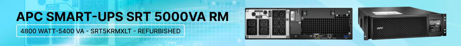 APC Smart-UPS SRT 5000VA RM - 4800 Watt-5400 VA - SRT5KRMXLT - Refurbished
